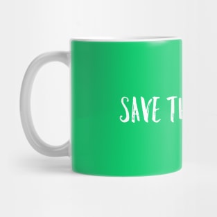 Save The Amazon Mug